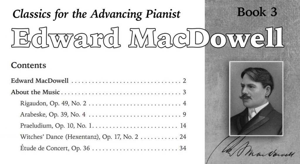 Classics for the Advancing Pianist: Edward MacDowell 6