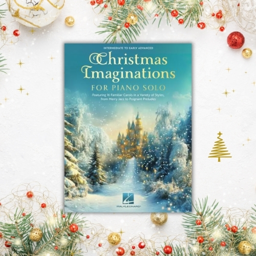 - Christmas Imaginations for Piano Solo
